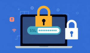 Why Your Website Needs an SSL Certificate (Moving from HTTP to HTTPS)