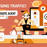 Stop Losing Traffic! 15 Website Audit Mistakes to Avoid